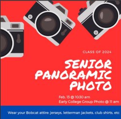 Senior Panoramic Photo will be on Feb. 13th at 10:30 AM. 